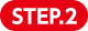 STEP.2